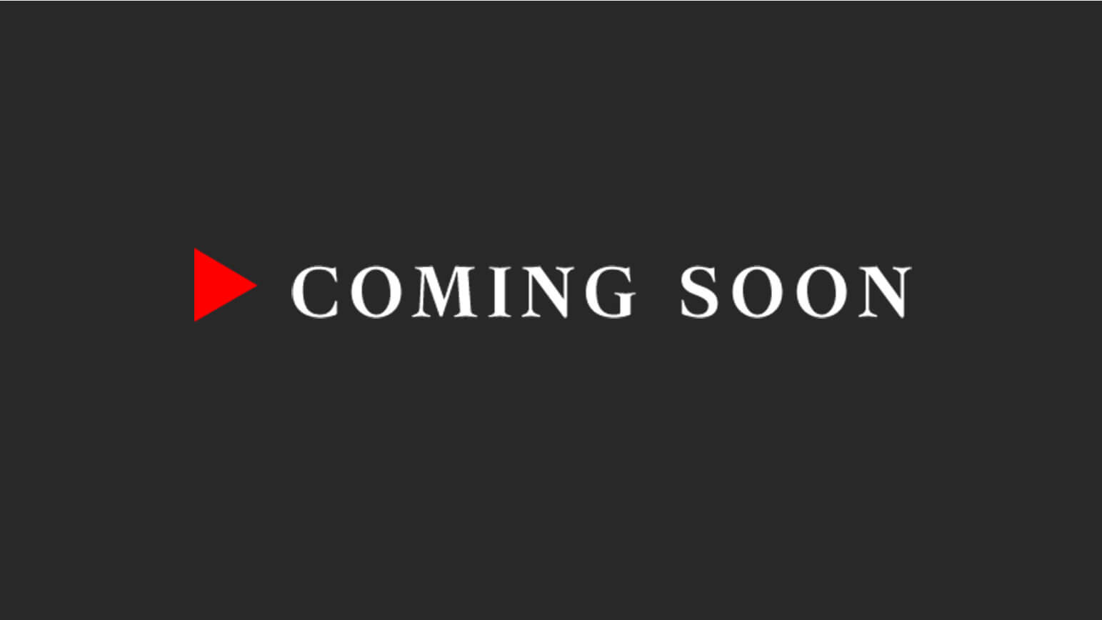 COMING SOON